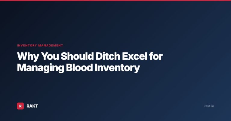 Why You Should Ditch Excel for Managing Blood Inventory