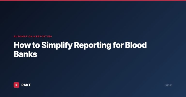How to Simplify Reporting for Blood Banks