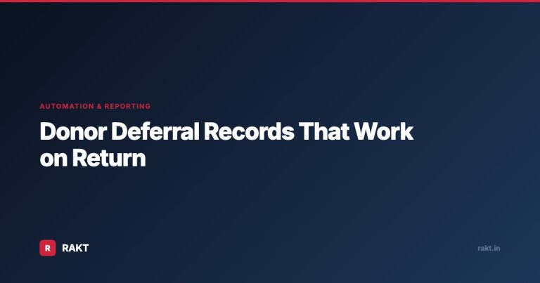 Donor Deferral Records That Work on Return