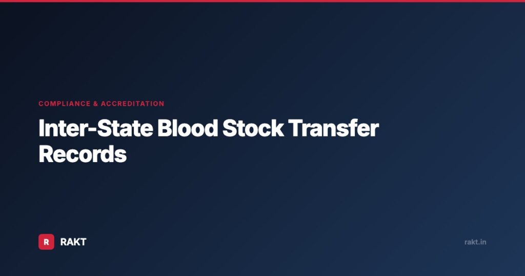 Inter-State Blood Stock Transfer Records