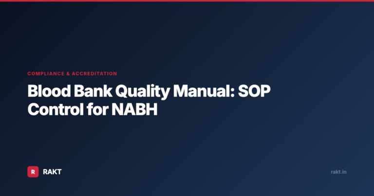 Blood Bank Quality Manual: SOP Control for NABH