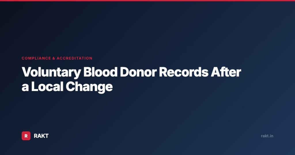 Voluntary Blood Donor Records After a Local Change