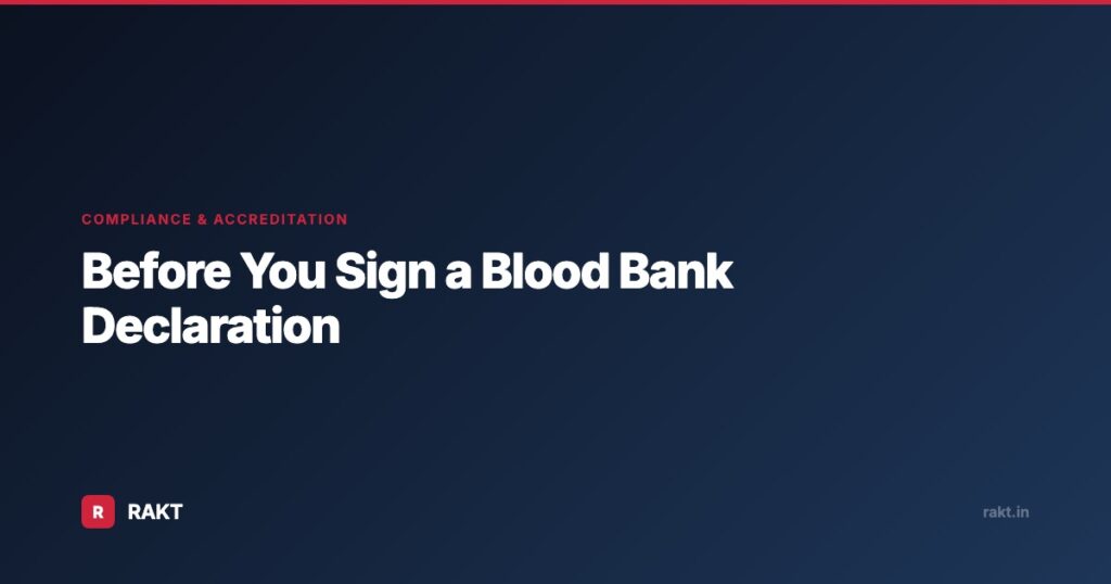 Before You Sign a Blood Bank Declaration